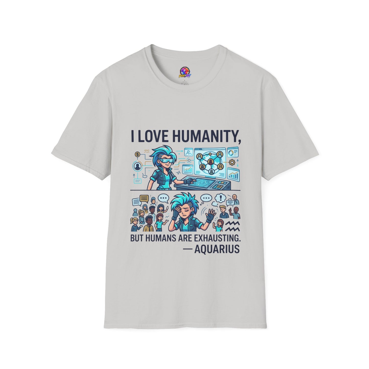 I Love Humanity, But Humans Are Exhausting - Funny Sci‑Fi T‑Shirt