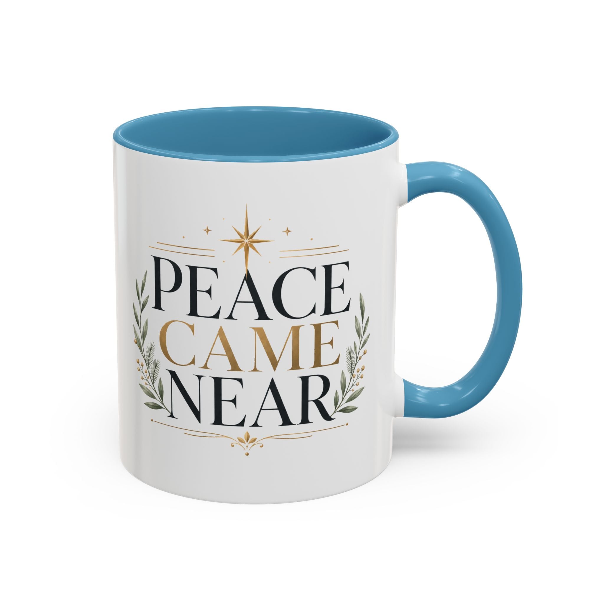 Christmas Peace Came Near Accent Coffee Mug — Holiday Christian Christmas Tea Cup