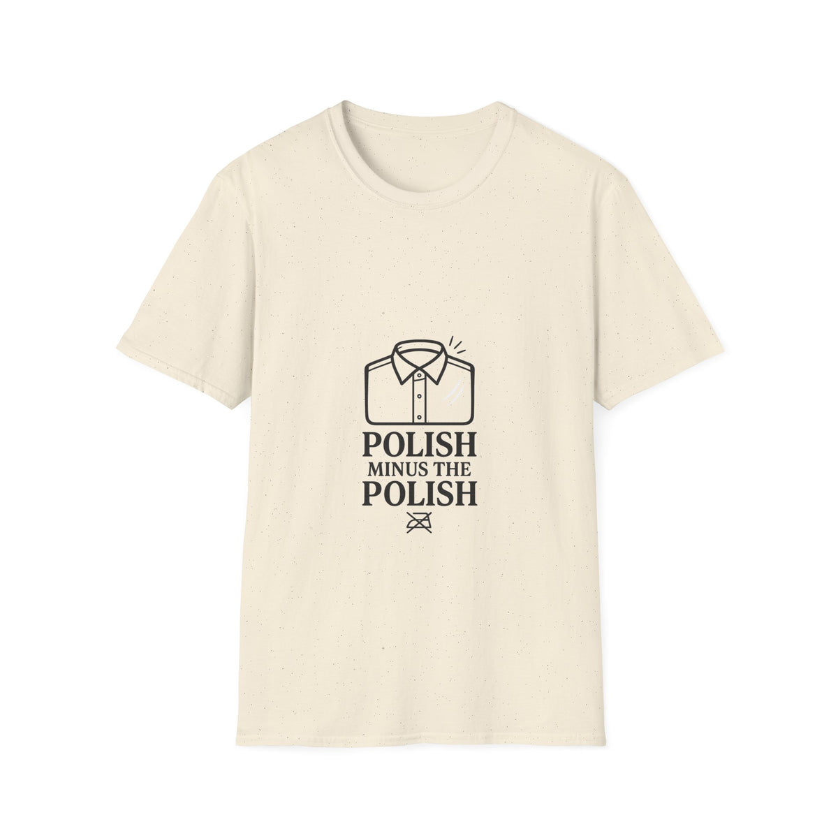 Polish Minus The Polish T-Shirt – Funny Shirt for Polish Heritage & Family Pride - Trending Now - October 2026