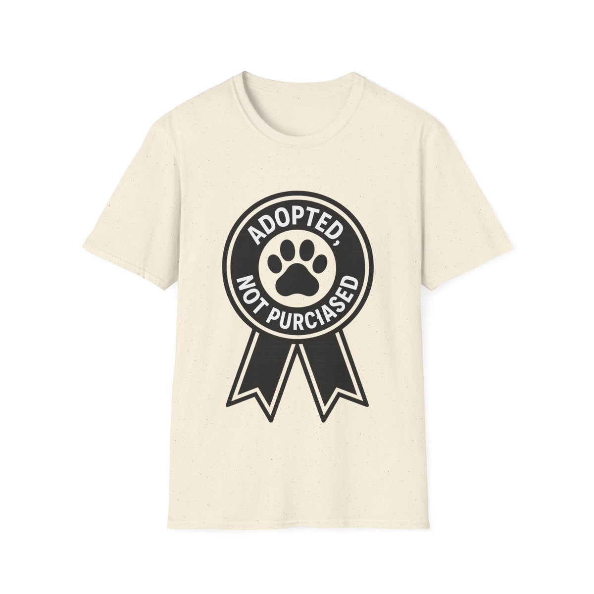 Adopted Not Purchased Graphic T-Shirt — Rescue Pet Awareness Tee - Trending Now - August 2026