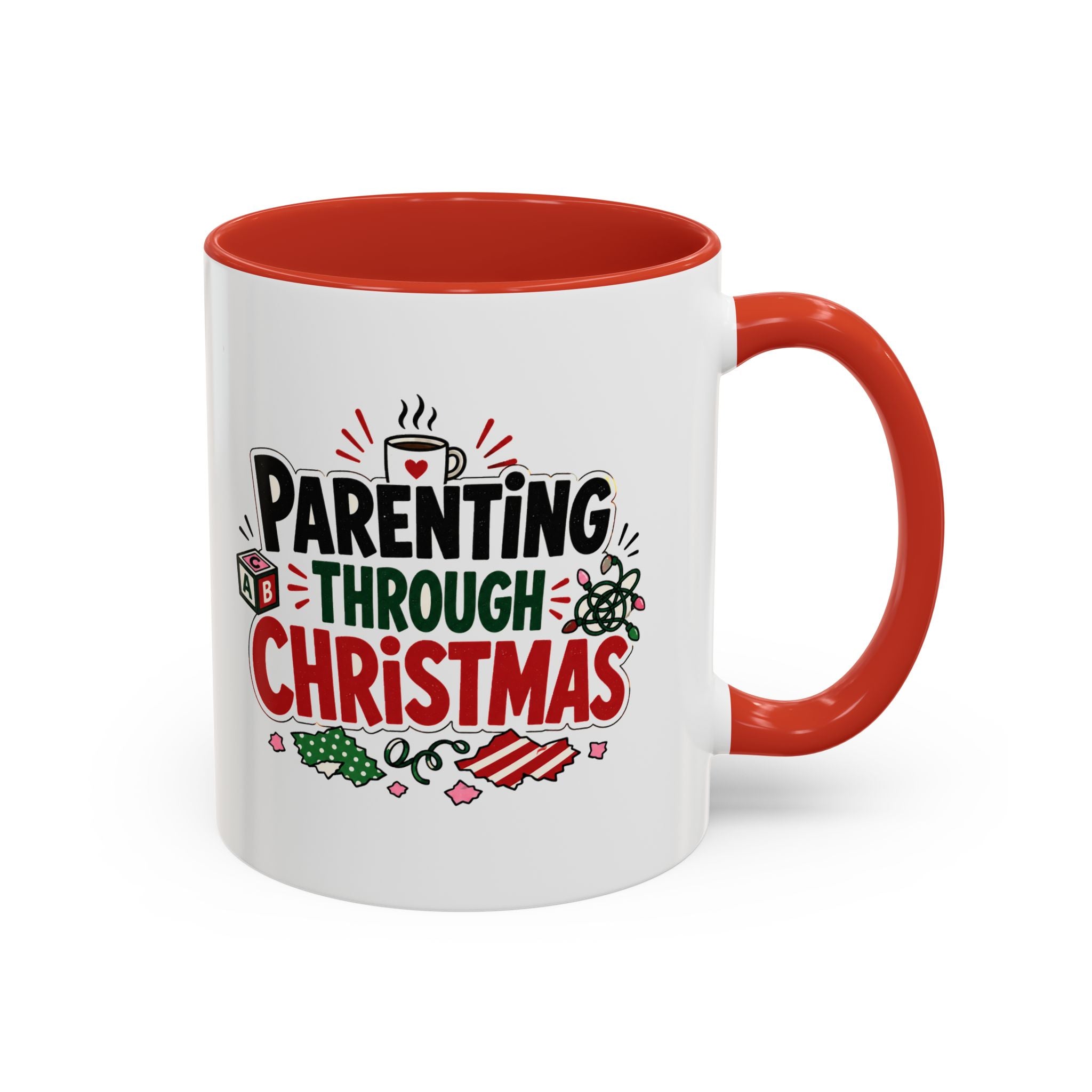 Modern Day Christmas Parenting Through Christmas Coffee Mug