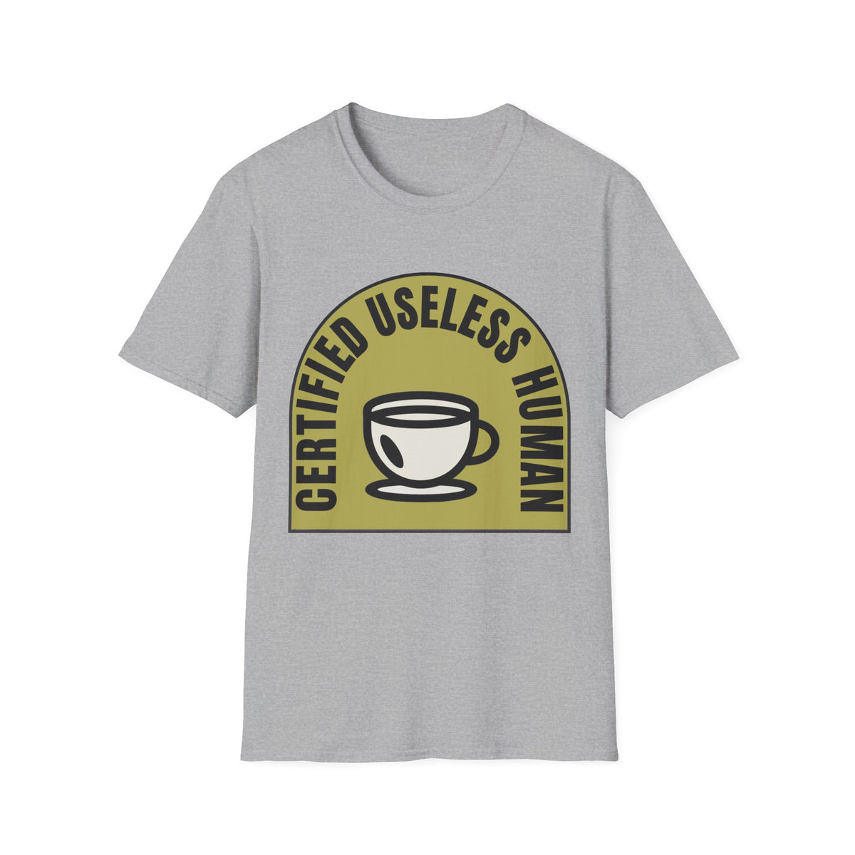 Certified Useless Human T-Shirt — Funny Coffee Lover Graphic Tee - Trending Now - August 2026