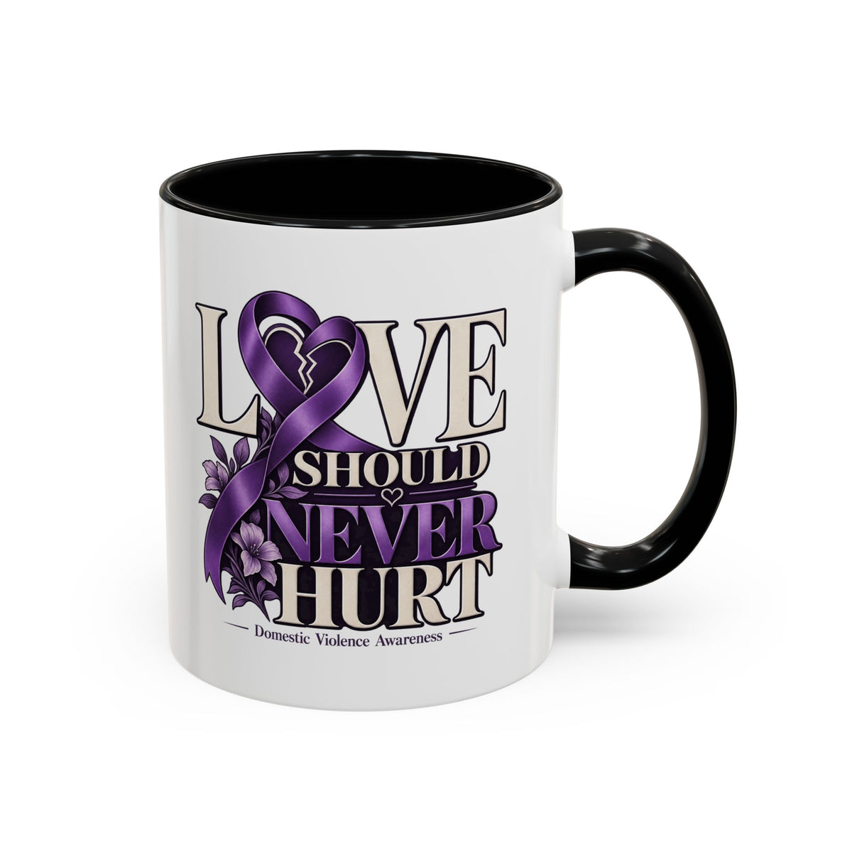 Domestic Violence Awareness Accent Coffee Mug – "Love Should Never Hurt" (11/15oz)