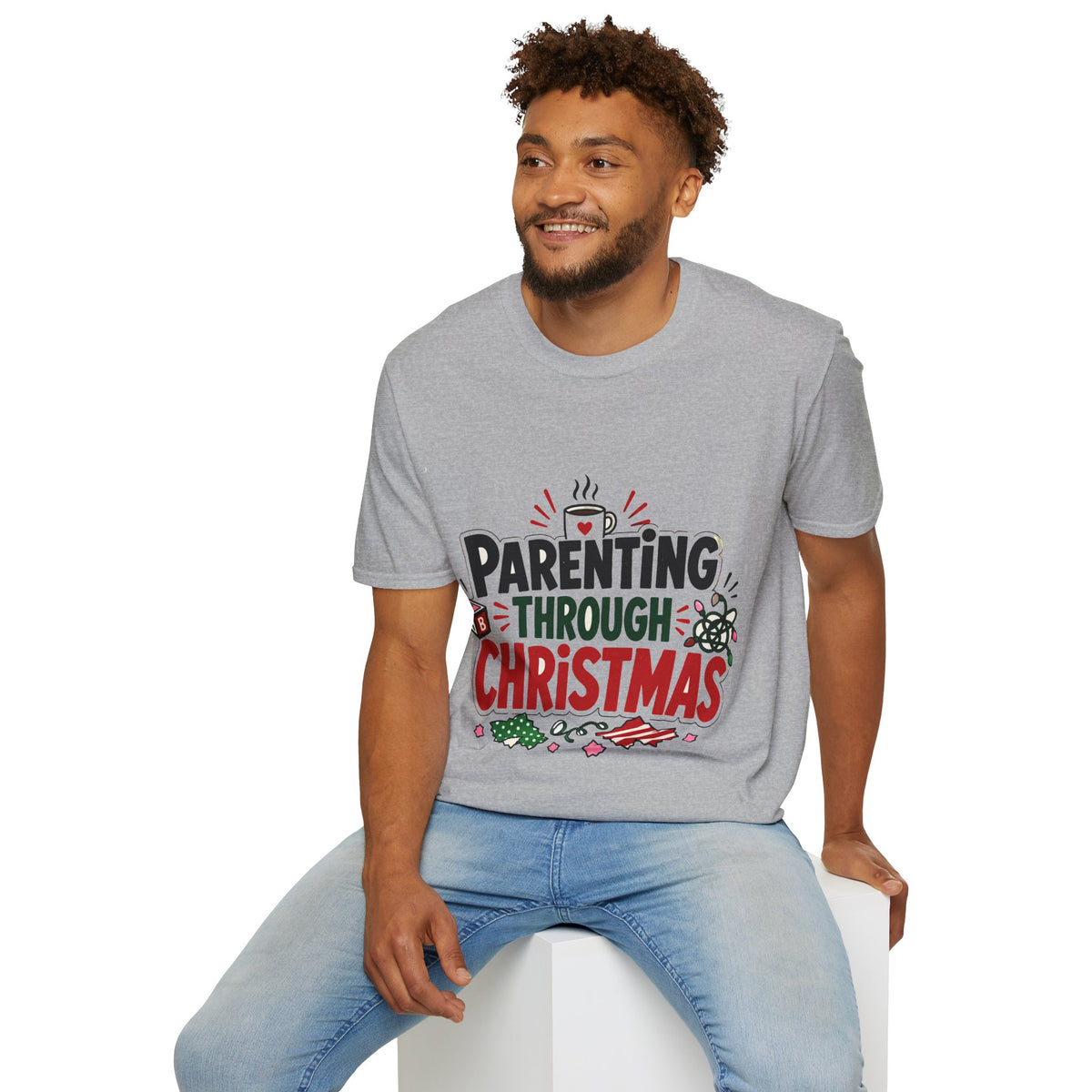 Parenting Through Christmas T-Shirt — Funny Holiday Mom Dad Tee