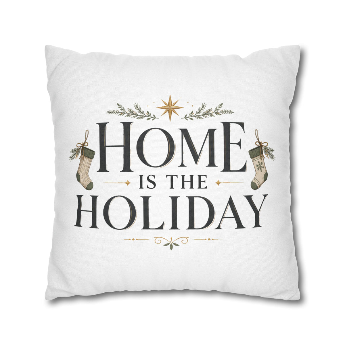 Christmas Home Is the Holiday Throw Pillowcase — Festive Holiday Decorative Pillow Cover