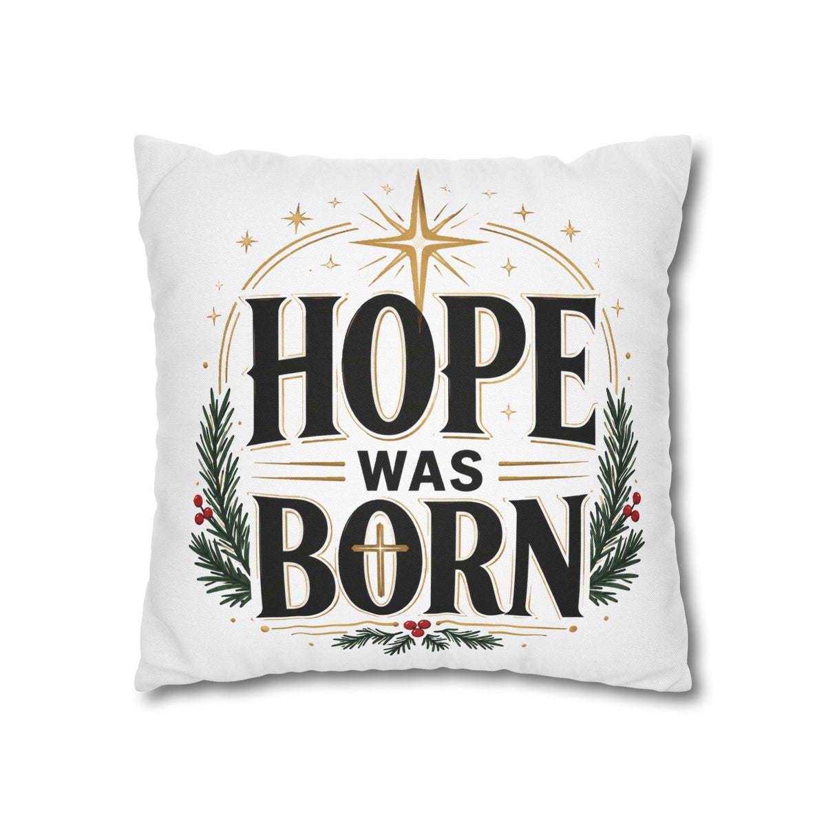 Christmas Hope Was Born Holiday Pillowcase - Christmas Nativity Decorative Throw Pillow Cover