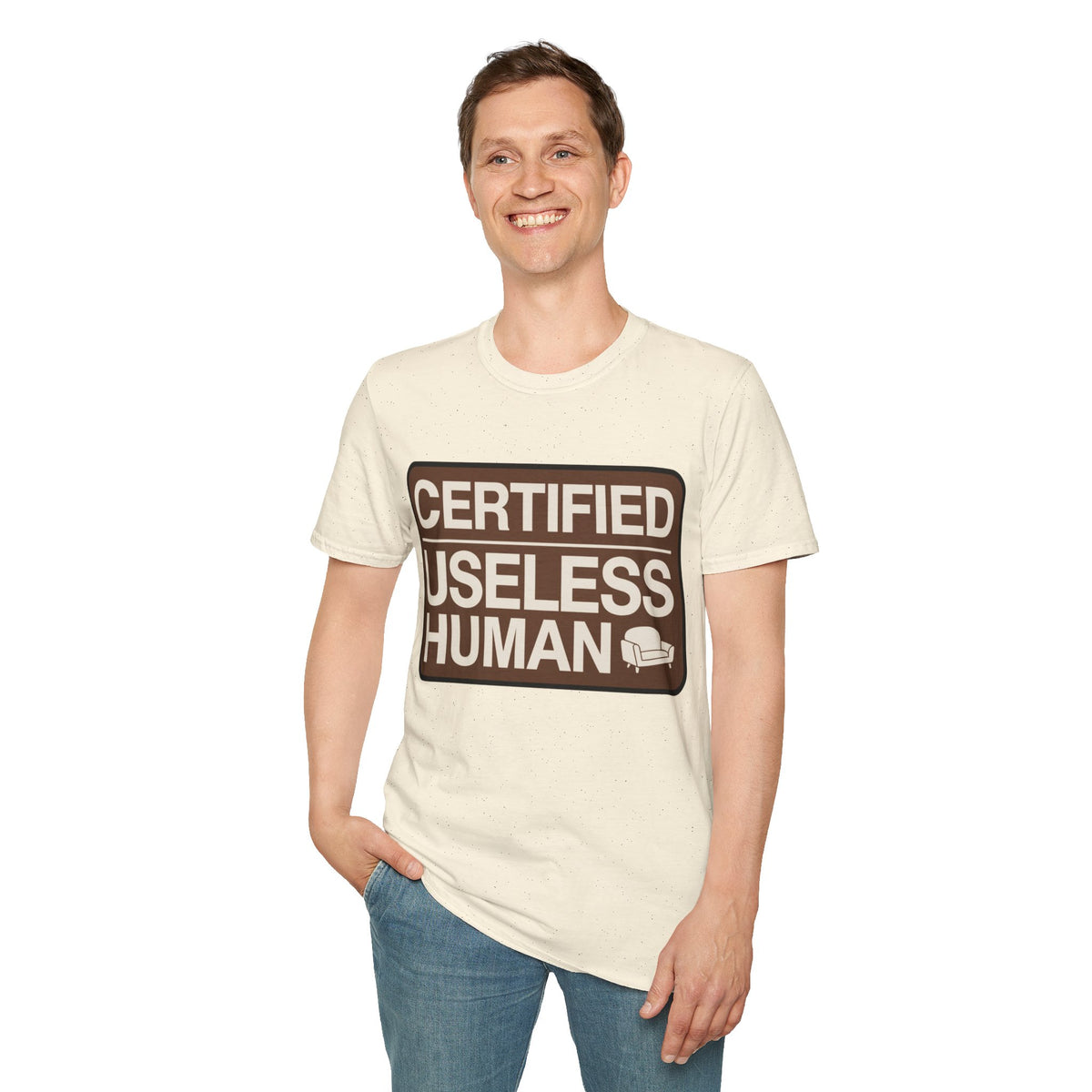 Certified Useless Human T-Shirt - Trending Now - August 2026