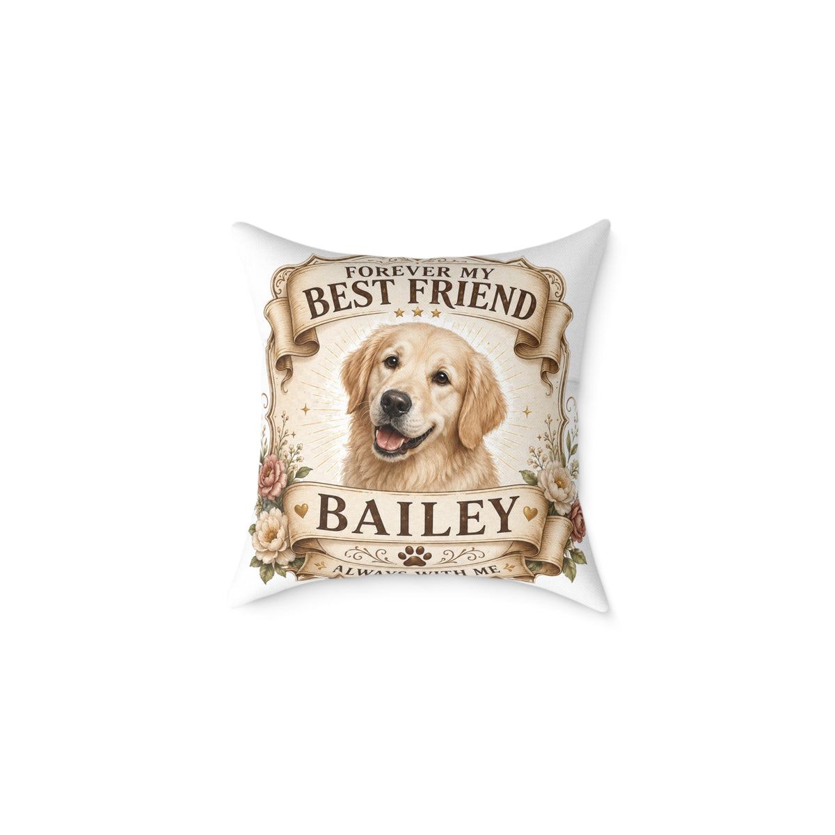 Forever My Best Friend Personalized Dog Milo Bailey Dog Dad Mom Pillow — Golden Retriever Name Cushion (Bailey)