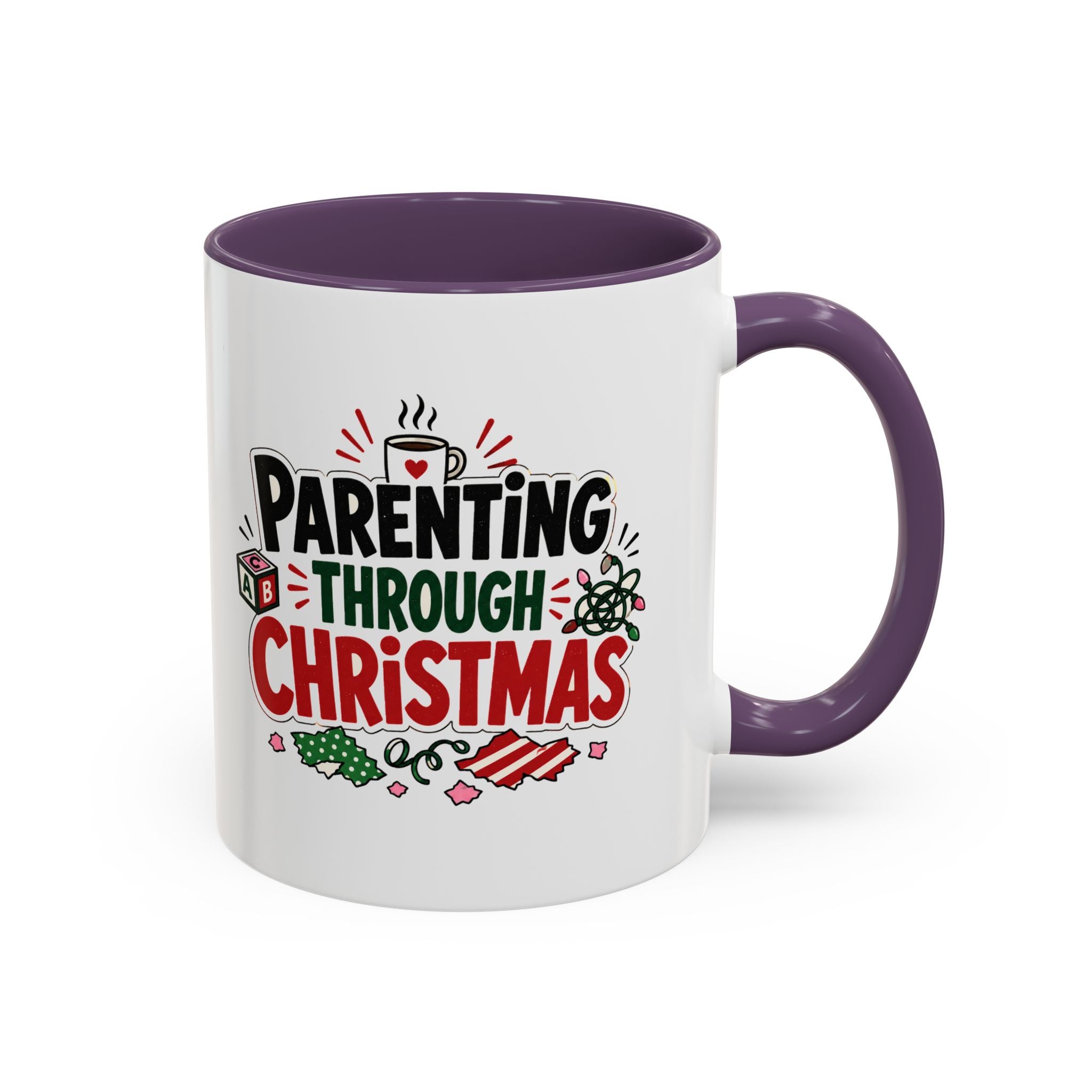 Modern Day Christmas Parenting Through Christmas Coffee Mug