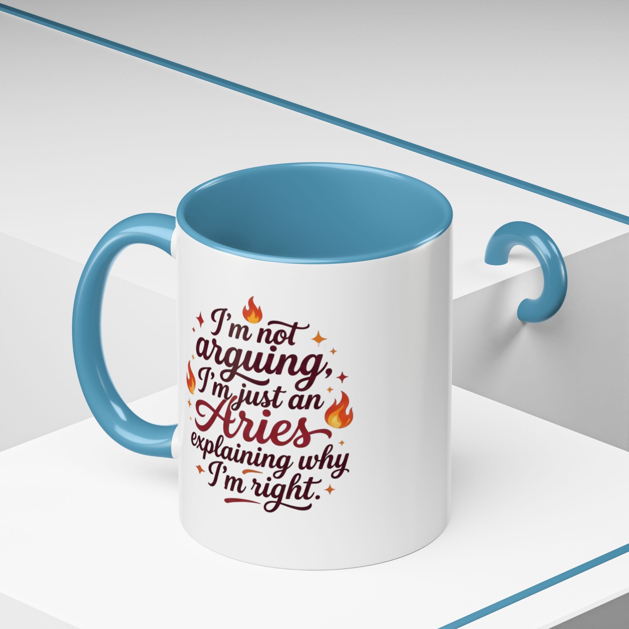 Aries Coffee Mug - “I’m Not Arguing, I’m Just an Aries Explaining Why I’m Right” Accent Mug