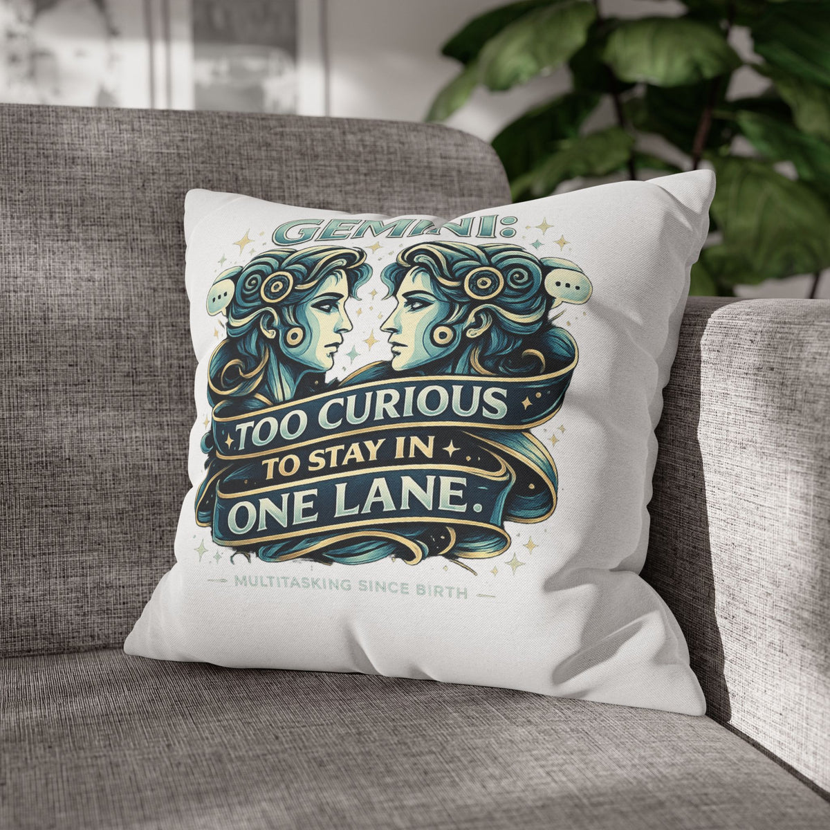 Gemini Pillowcase — “Too Curious to Stay in One Lane” Zodiac Decorative Pillow