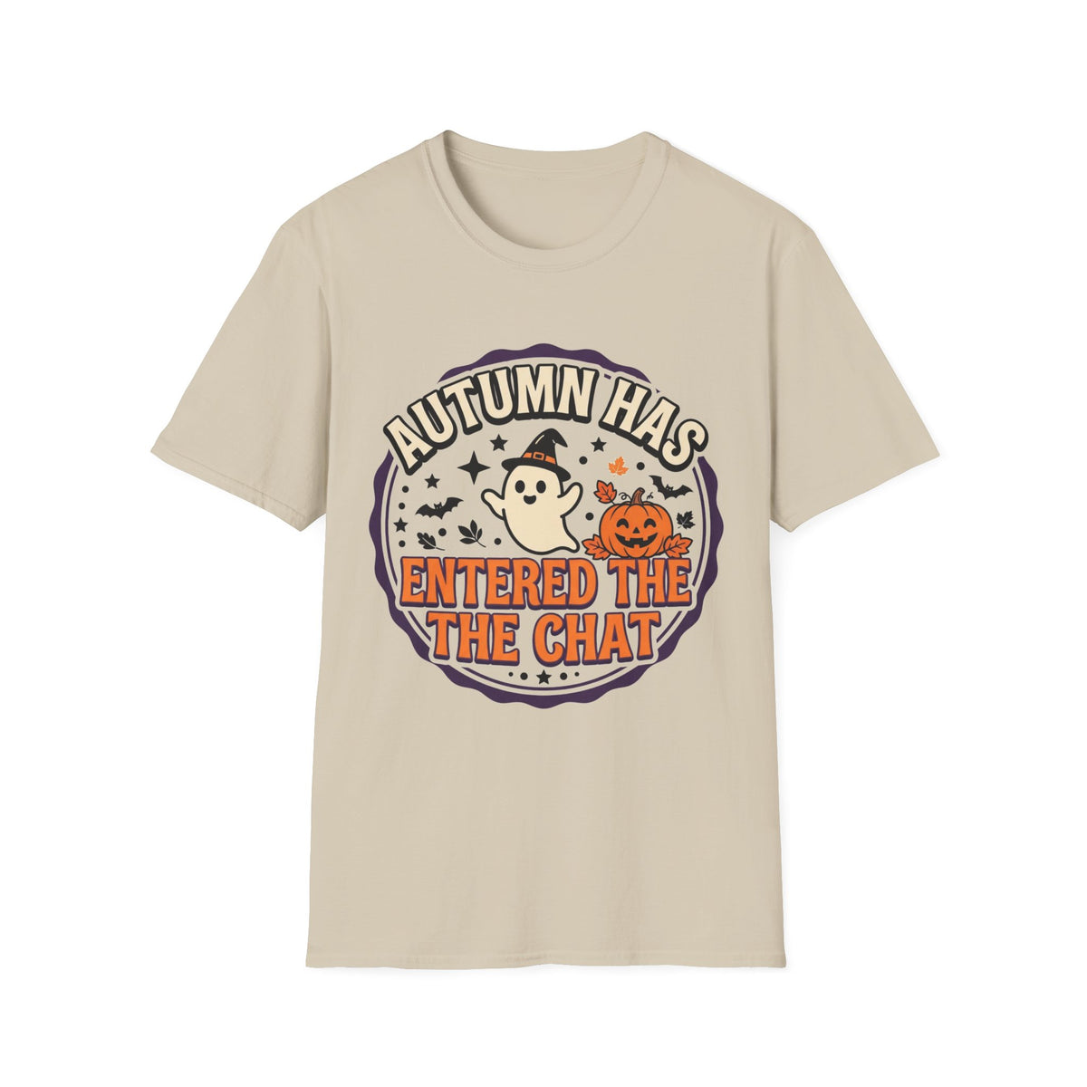 Autumn Has Entered The Chat T-Shirt - Trending Now - August 2026