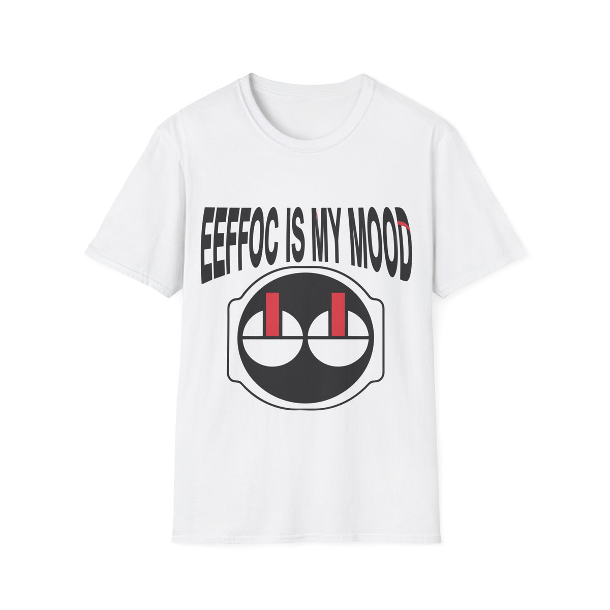 T-Shirt — “EFFOC Is My Mood” Graphic Tee (Emo/Edgy Smiley Design) - Trending Now - August 2026