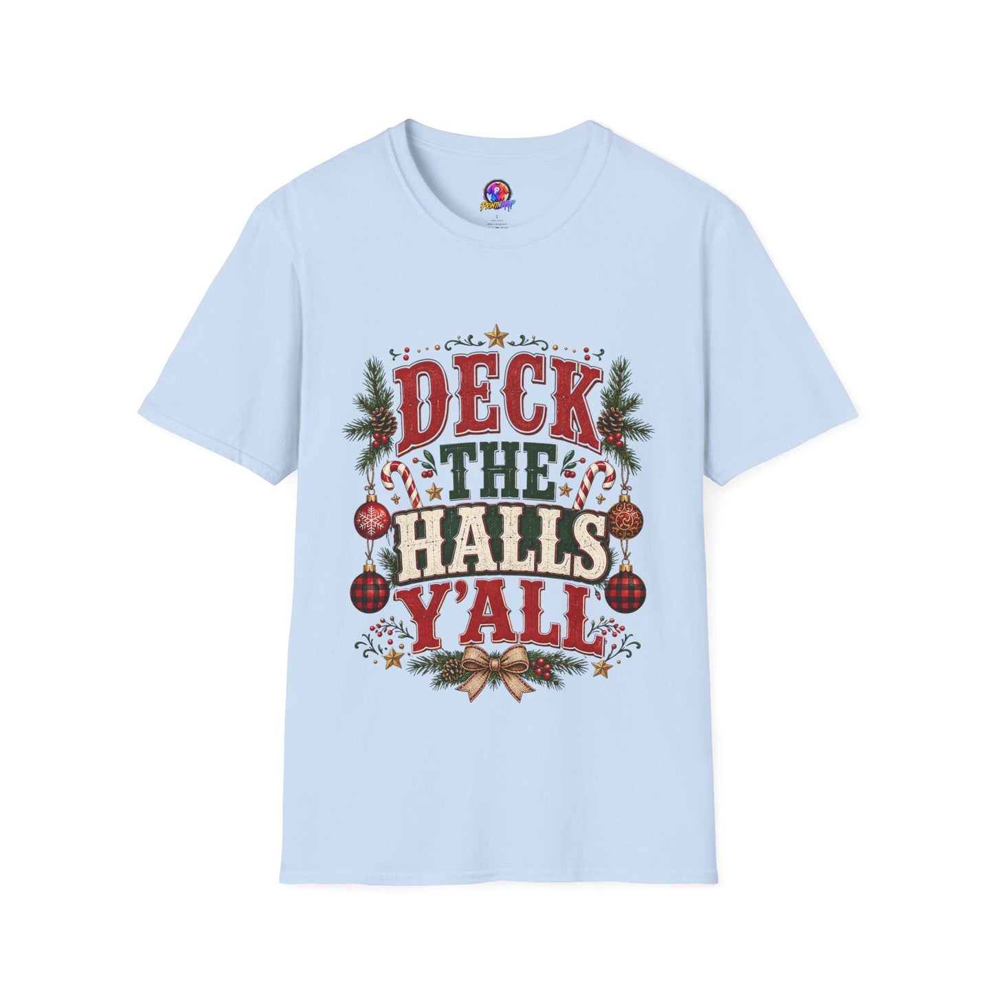 Deck the Halls Y'All T-Shirt — Festive Christmas Holiday Tee