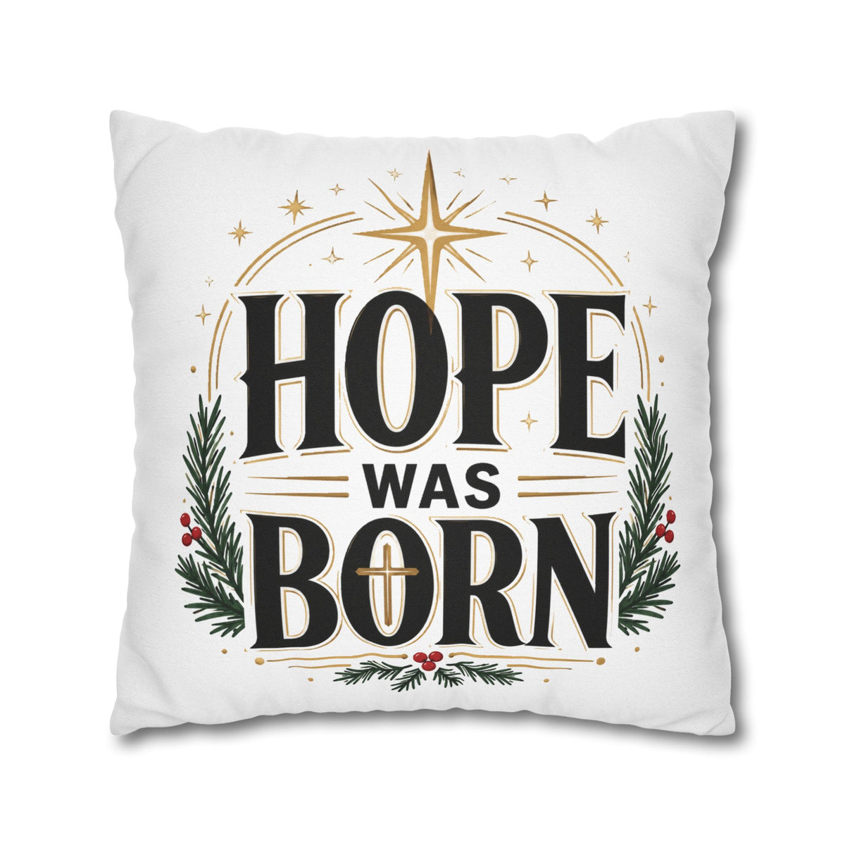 Christmas Hope Was Born Holiday Pillowcase - Christmas Nativity Decorative Throw Pillow Cover