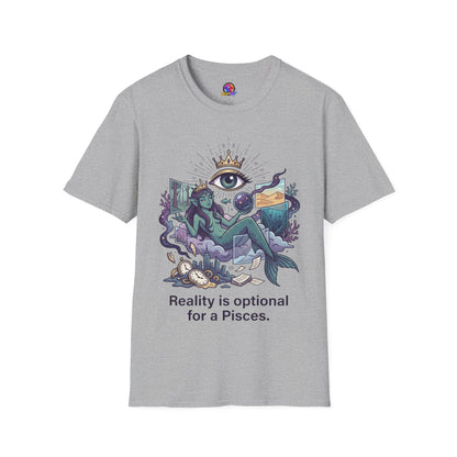 Pisces Mystic Tee — "Reality is optional for a Pisces" Astrological Graphic T-Shirt