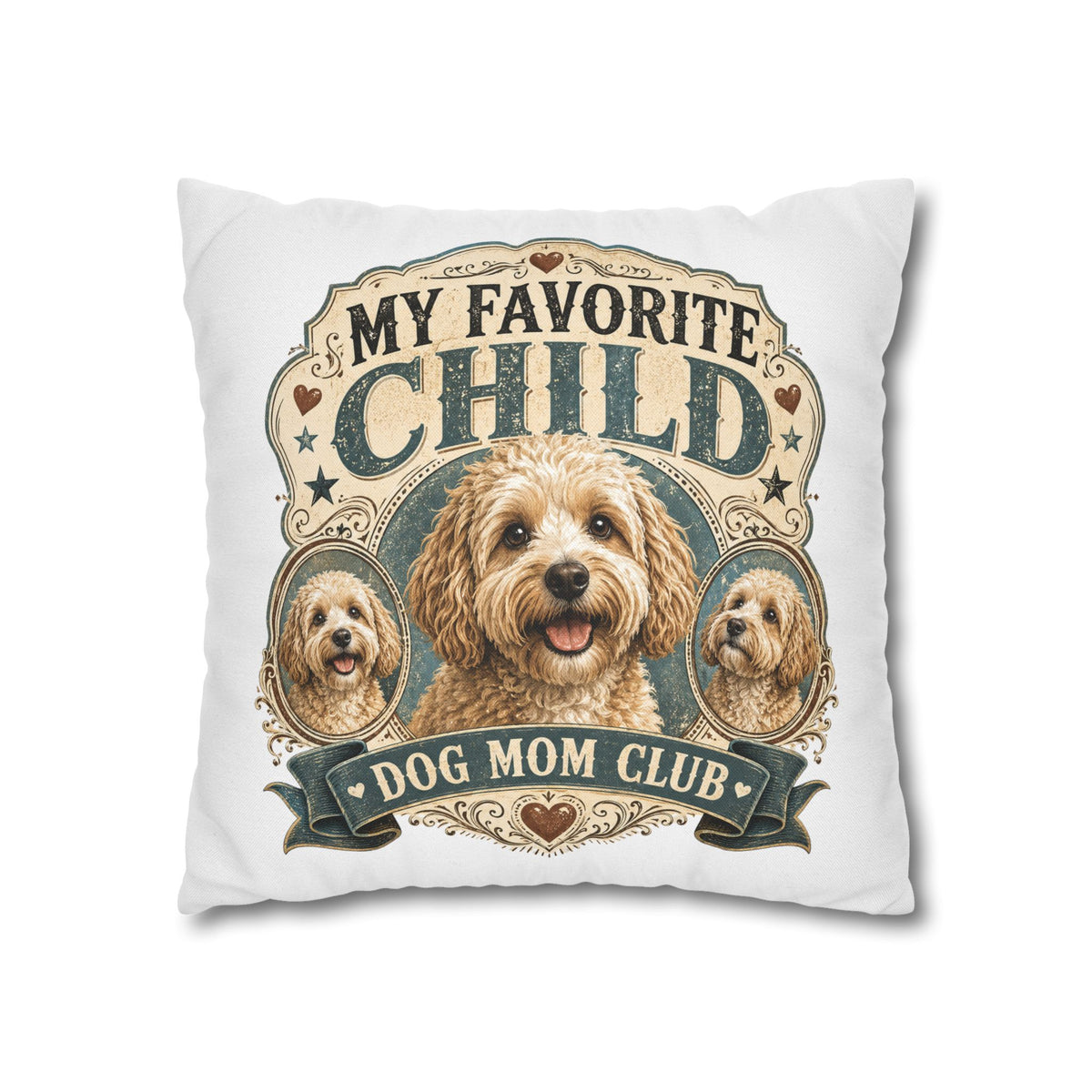 My Favorite Child Dog Mom Club Pillowcase Milo Bailey Dog Dad Mom — Cute Dog Mom Decorative Pillow