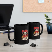 Cocoa Mug - "Runs on Cocoa" Holiday Coffee Black Cup