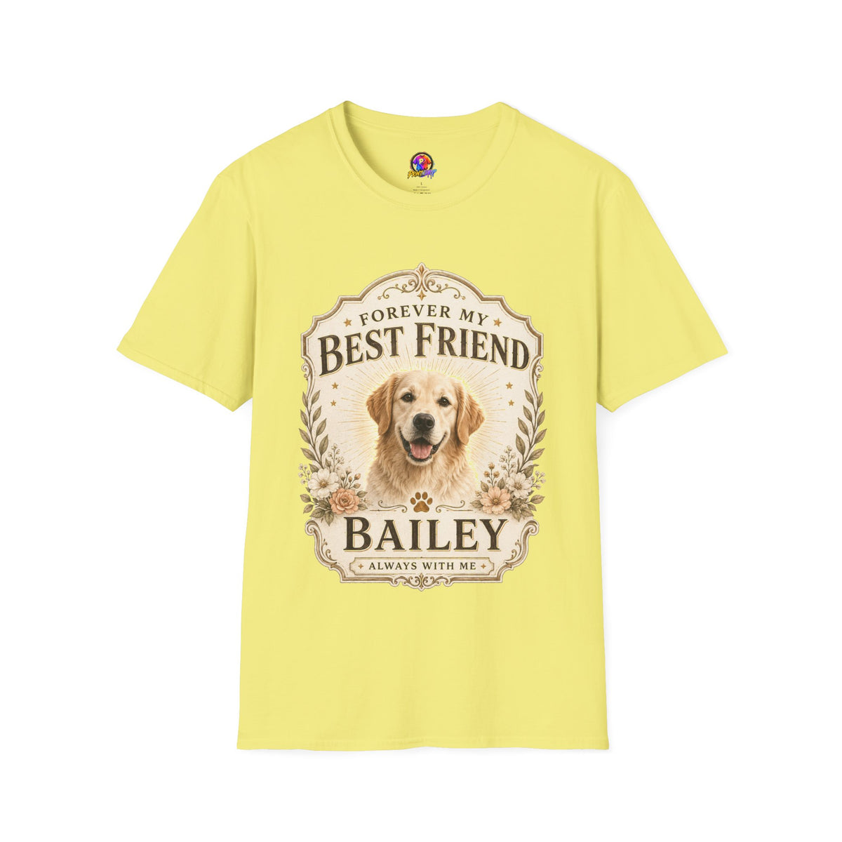 Forever My Best Friend Dog T-Shirt — Personalized Pet Tribute Tee