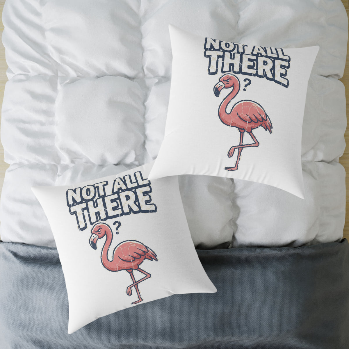 Funny Flamingo 'Not All There' Square Throw Pillow