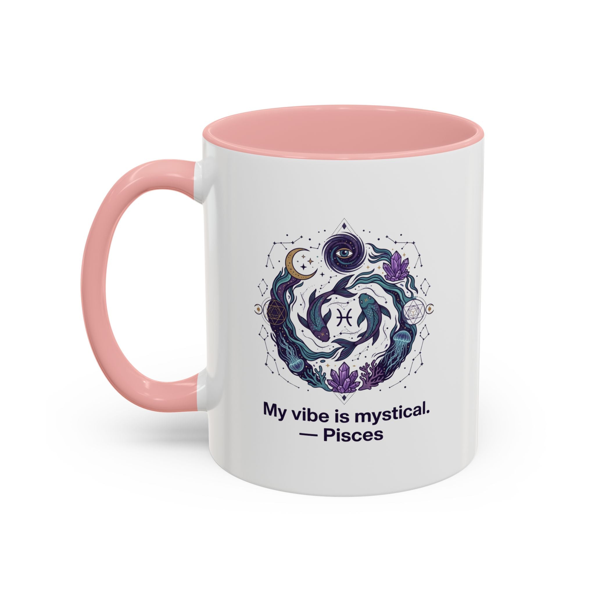 Pisces Zodiac Coffee Mug — "My vibe is mystical" Accent Ceramic Mug
