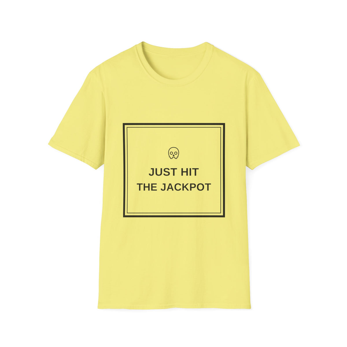 Just Hit the Jackpot T-Shirt — Minimal Skull Graphic Tee - Trending Now - August 2026
