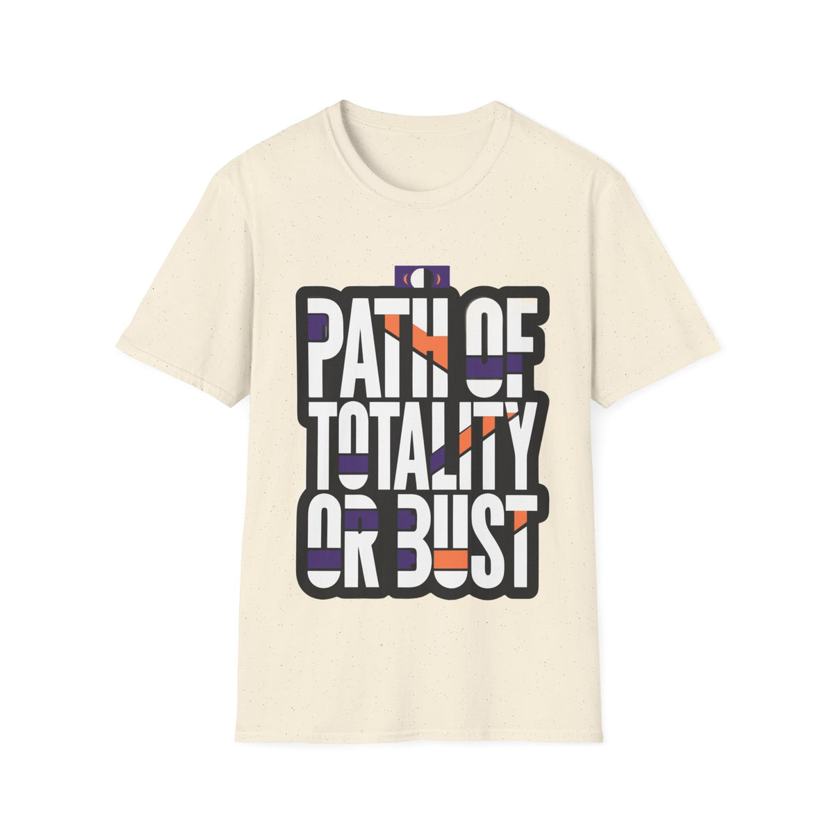 Path Of Totality Or Bust T-Shirt (Design 02) - Trending Now - August 2026