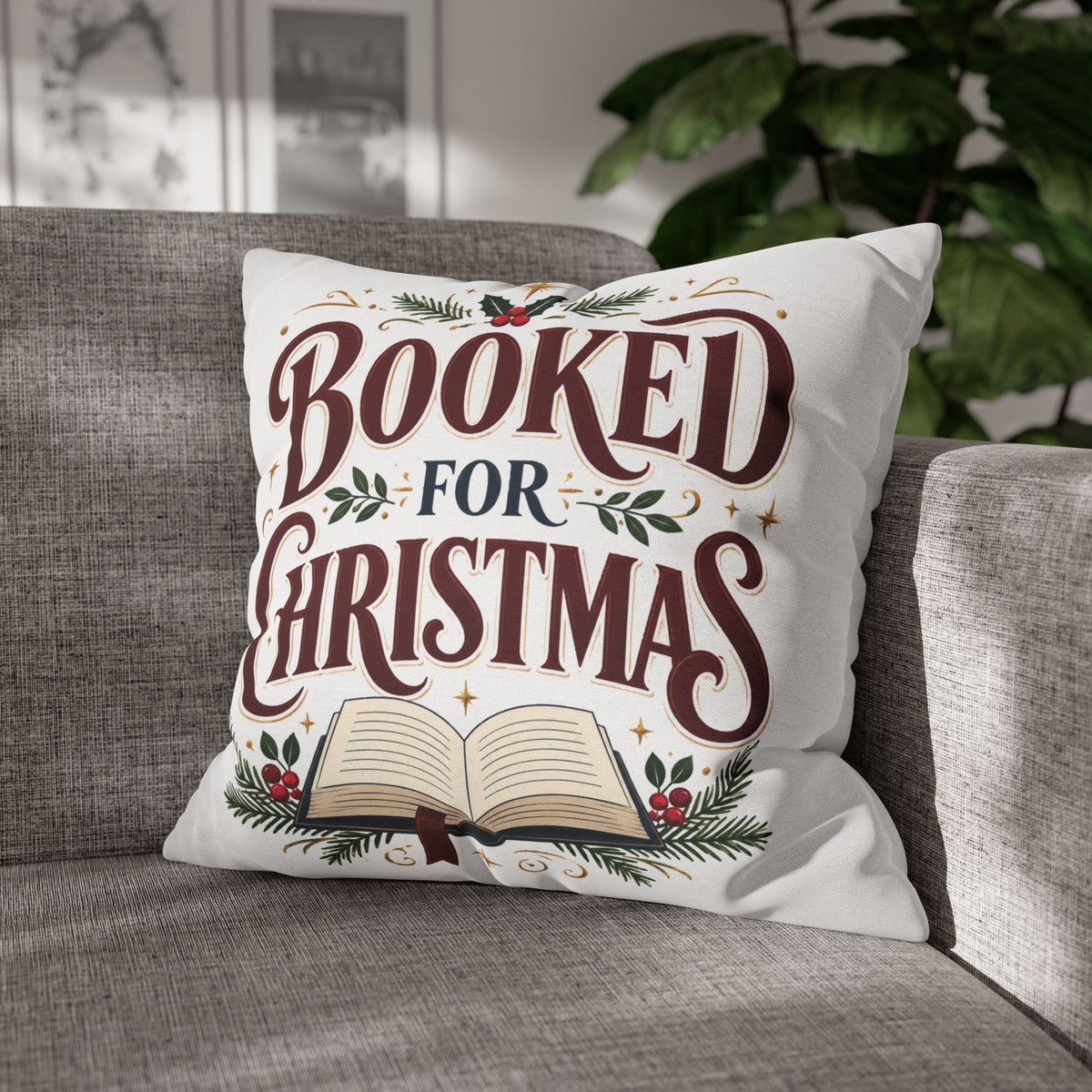 Booked for Christmas Square Pillowcase — Holiday Book Lover Throw Pillow