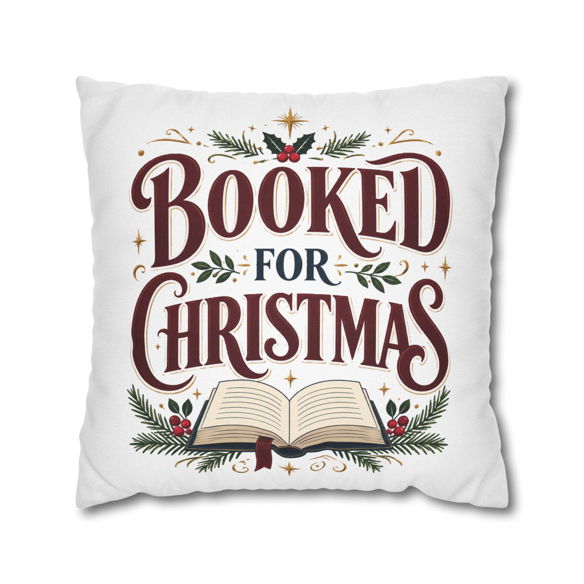 Booked for Christmas Square Pillowcase — Holiday Book Lover Throw Pillow
