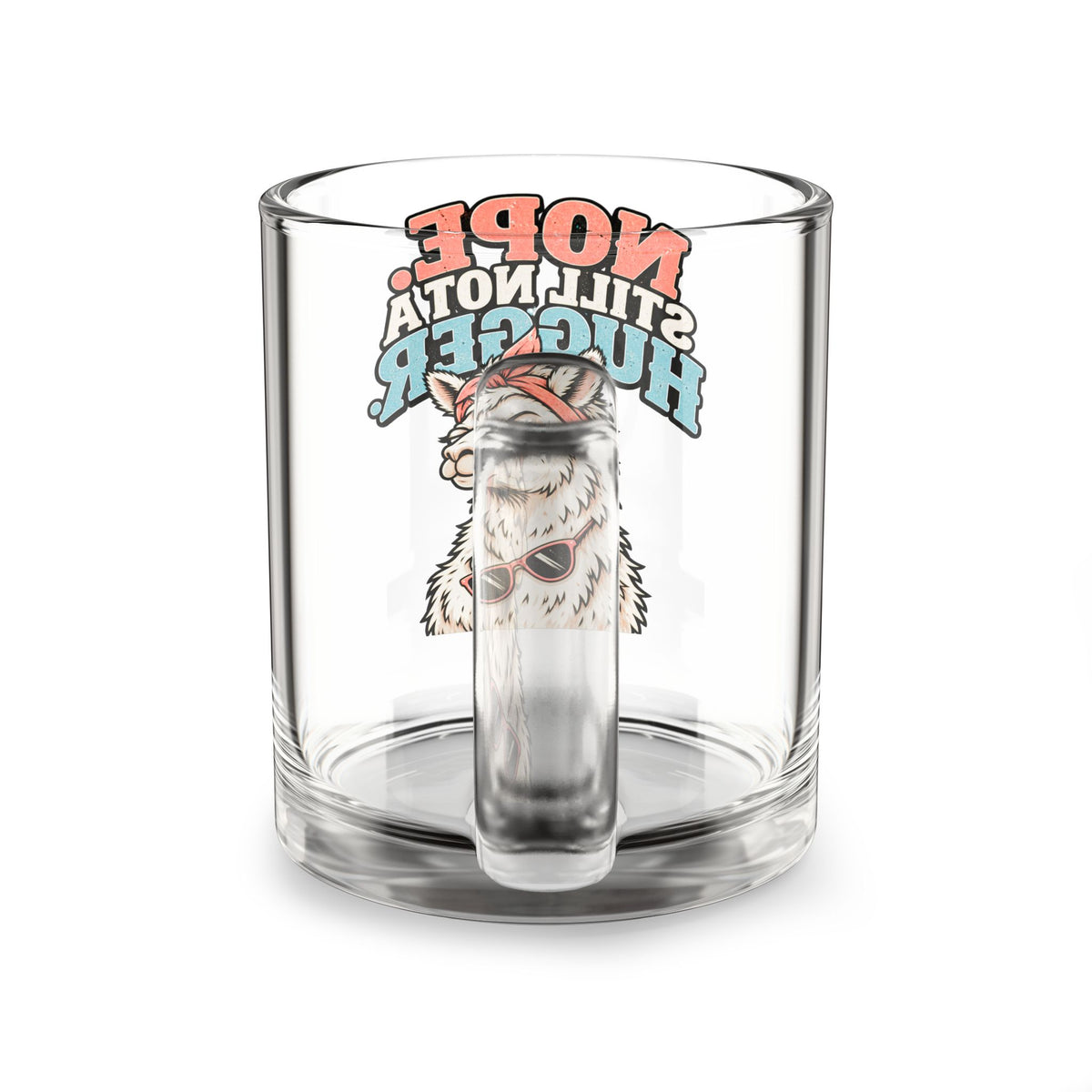 Glass Mug — Funny "Nope. Still Not a Hugger" Llama Coffee Glass