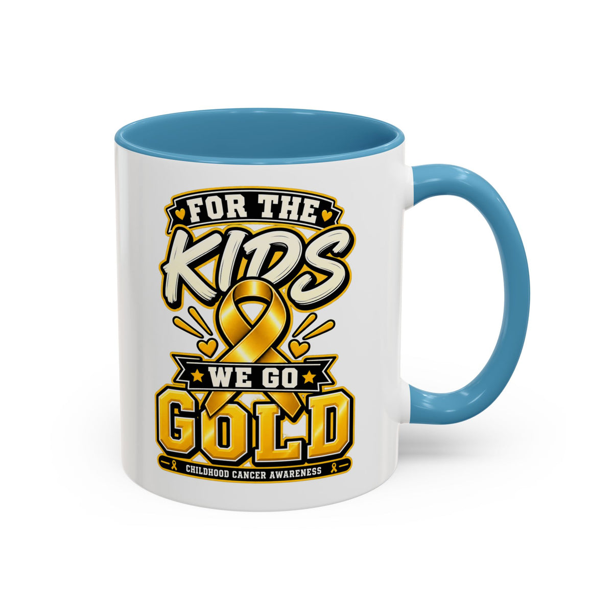 For The Kids We Go Gold Accent Coffee Mug — Childhood Cancer Awareness 11/15oz