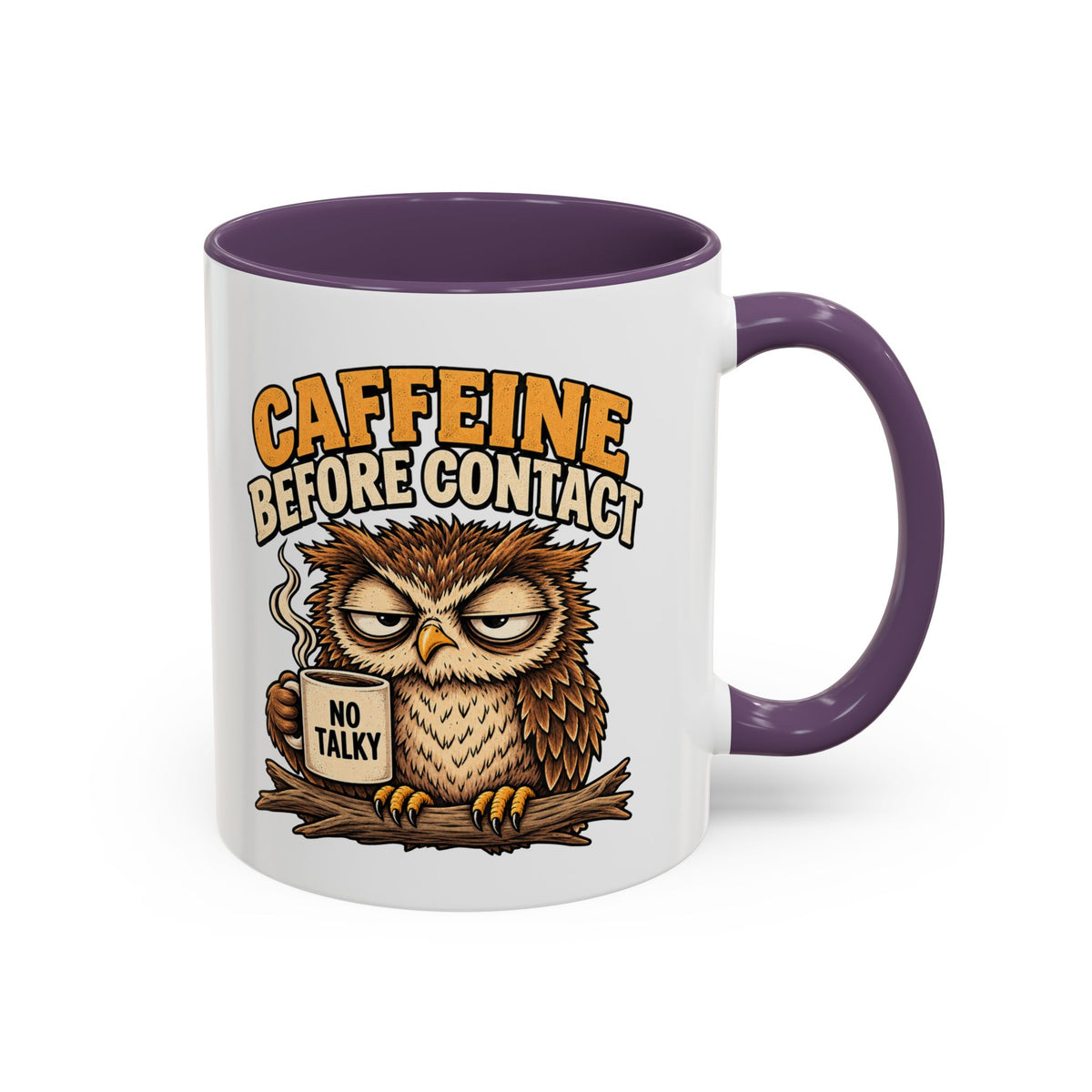 Funny And Witty "Caffeine Before Contact" Accent Coffee Mug (11, 15oz)