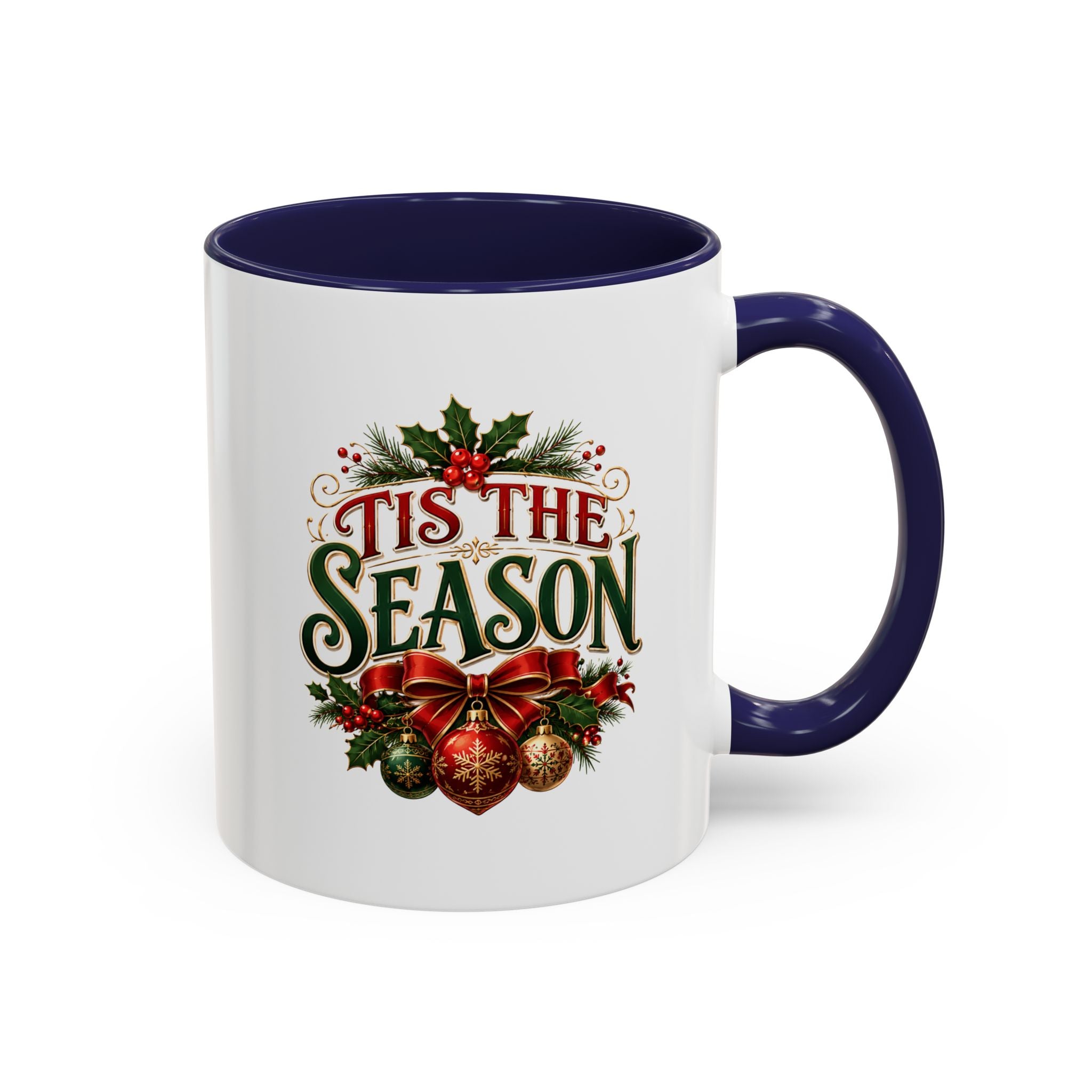 Tis The Season Accent Coffee Mug - Holiday Christmas Coffee Cup