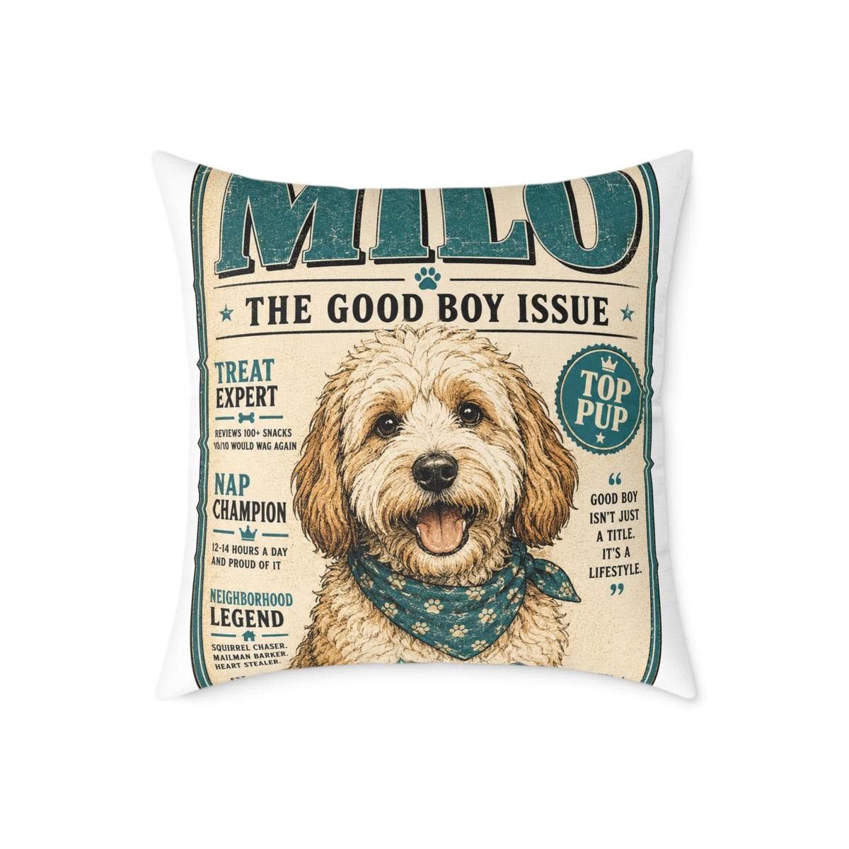 Milo Bailey Dog Dad Mom Pillow — "Milo: The Good Boy Issue" Square Throw Pillow (Pet Lover Gift)