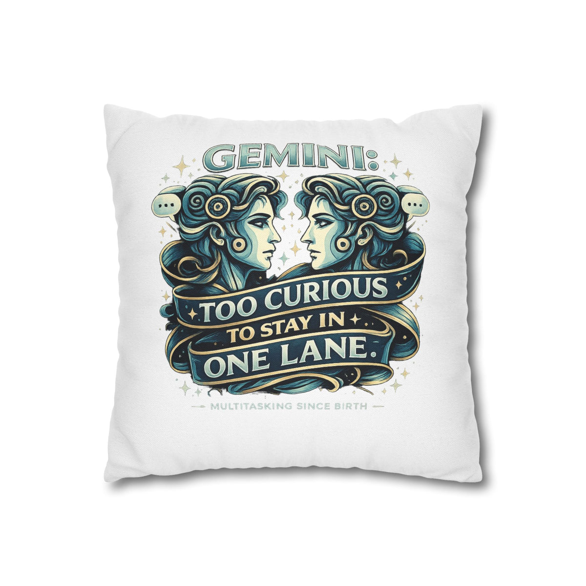 Gemini Pillowcase — “Too Curious to Stay in One Lane” Zodiac Decorative Pillow
