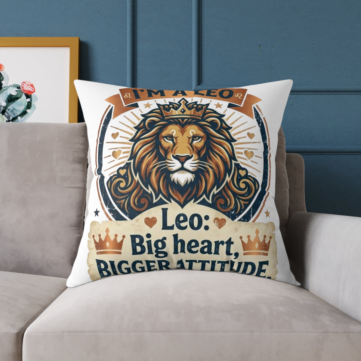 Leo Zodiac Big Heart, Bigger Attitude Square Poly Canvas Pillow