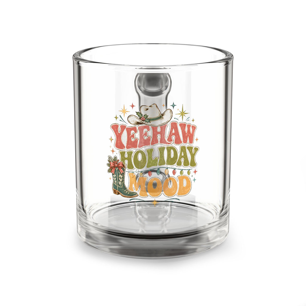 Christmas Glass Mug Yeehaw Holiday Mood Glass Mug — 10oz Festive Western Coffee Cup