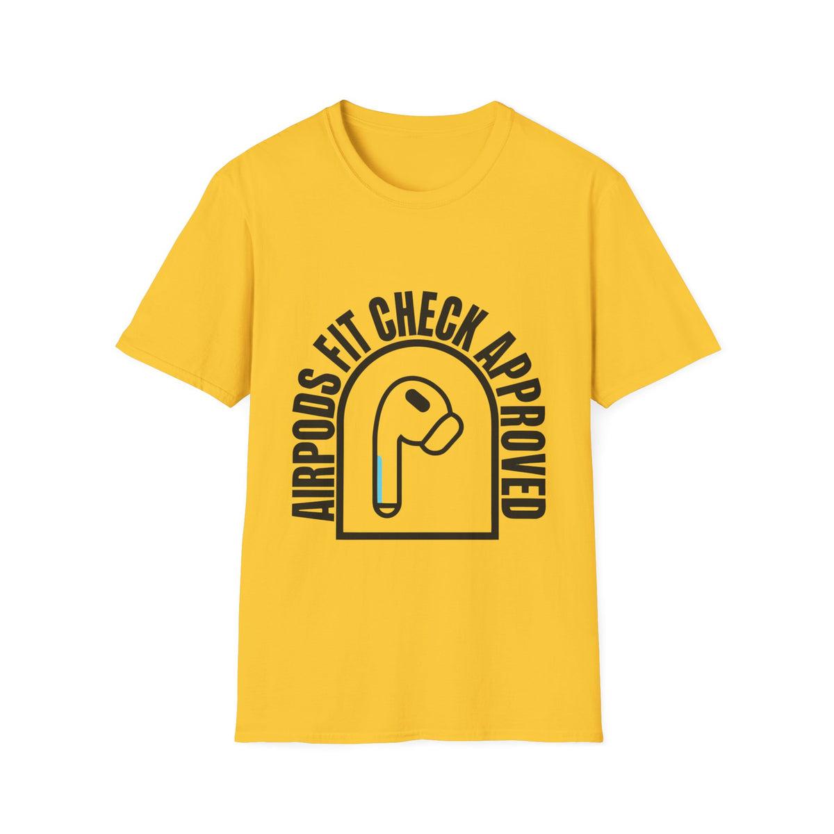 AirPods Fit Check Approved Tee — Funny Wireless Earbud Logo T-Shirt - Trending Now - August 2026