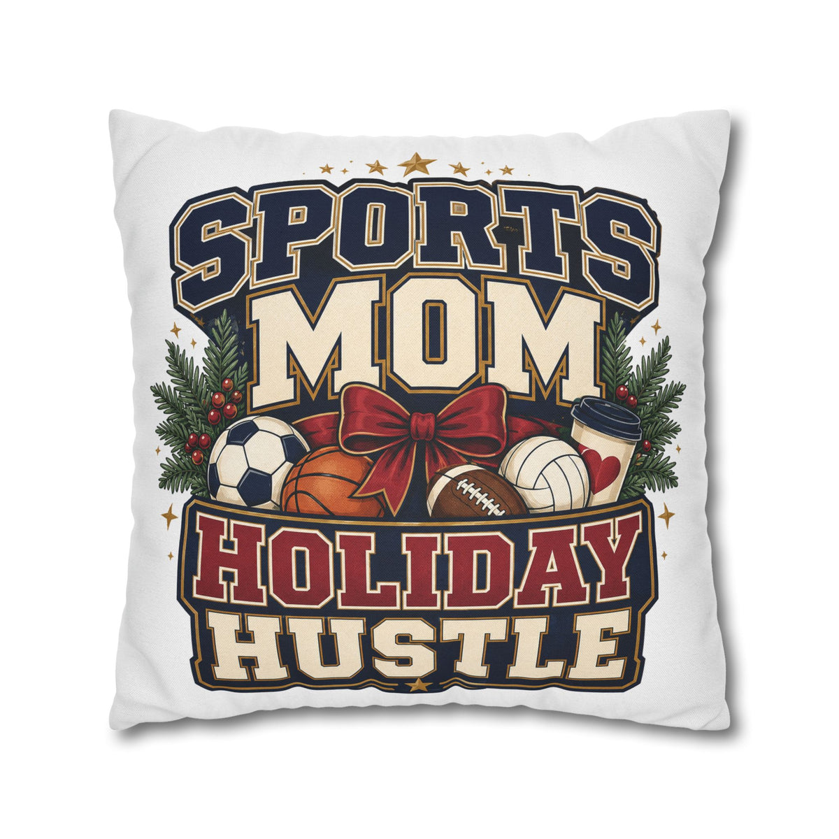 Sports Mom Holiday Hustle Pillowcase Modern Day Christmas