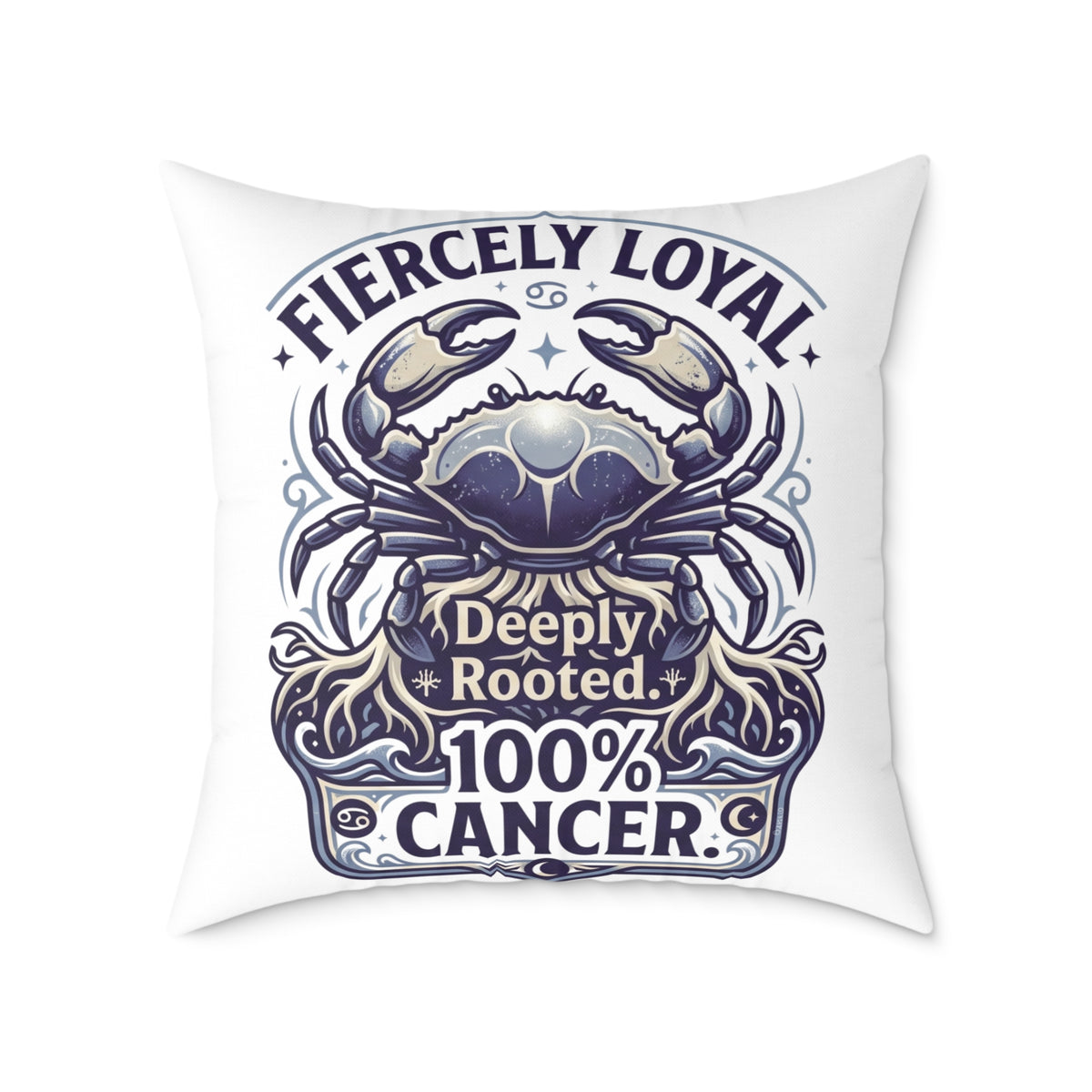 Cancer Zodiac Fiercely Loyal Square Poly Canvas Pillow