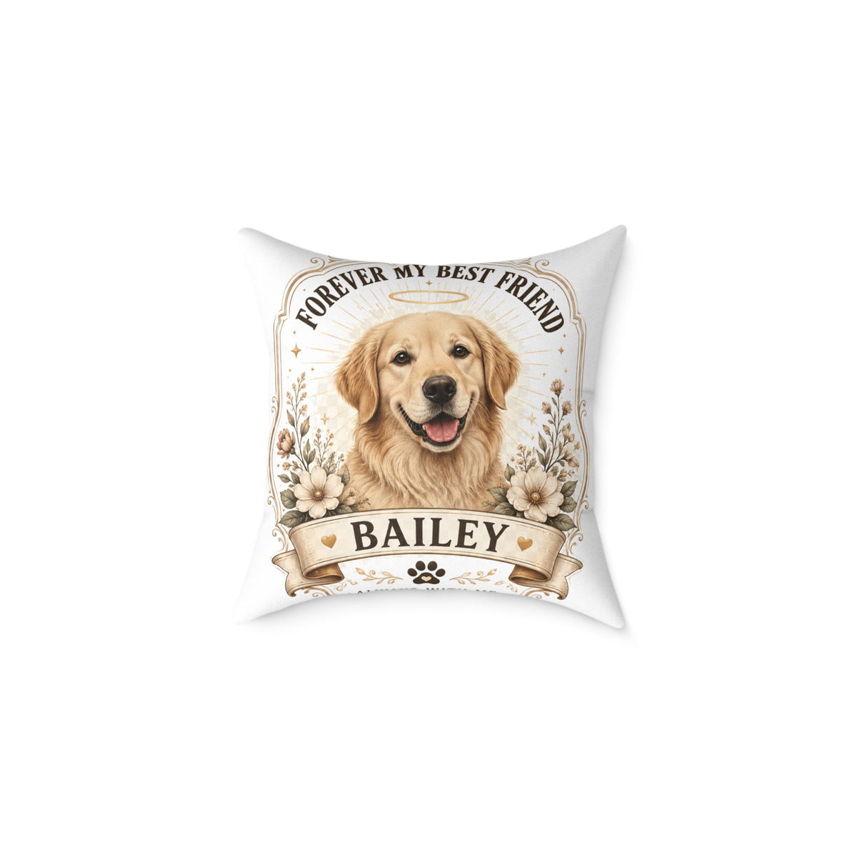Milo Bailey Dog Dad Mom Golden Retriever Throw Pillow — “Forever My Best Friend” Personalized Dog Pillow (Name: Bailey)