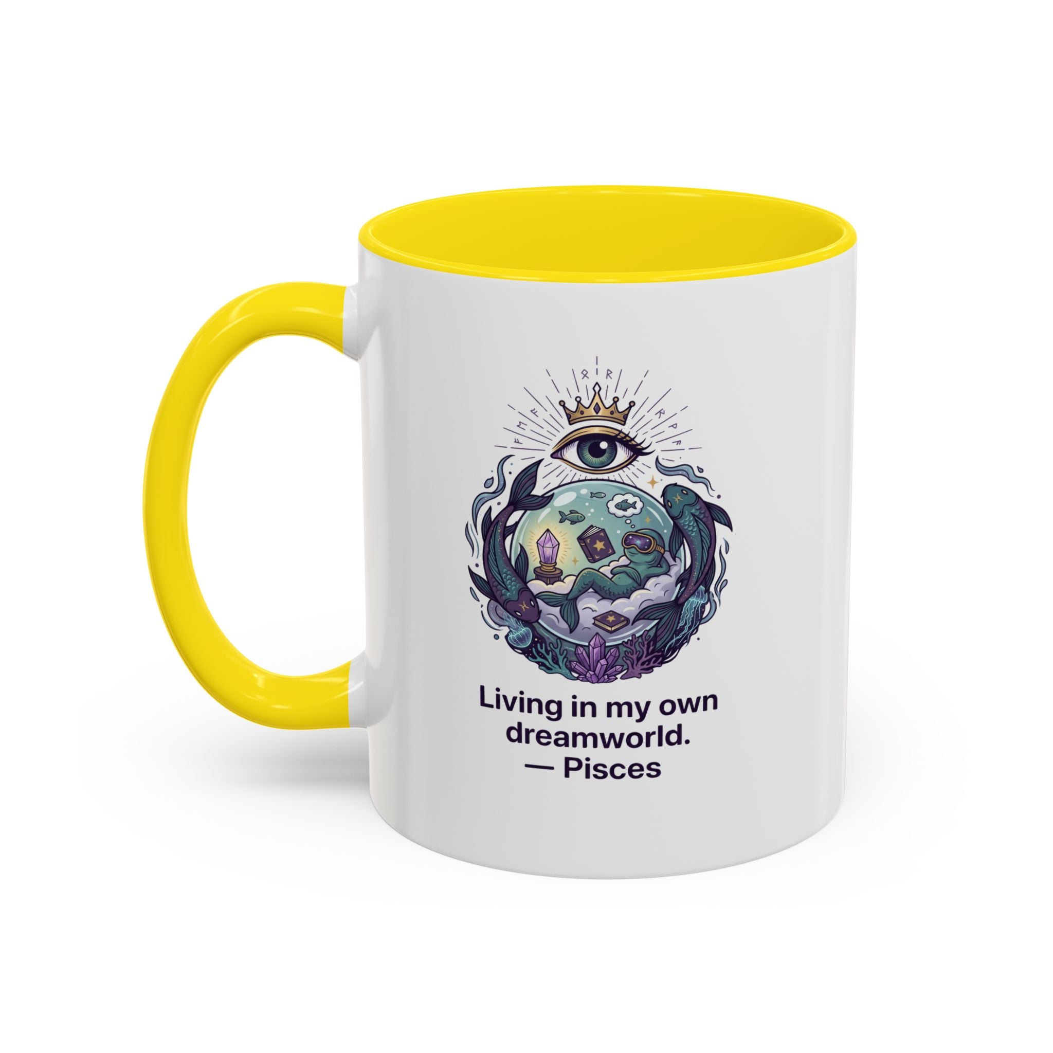 Pisces Coffee Mug — Living in My Own Dreamworld Accent Mug