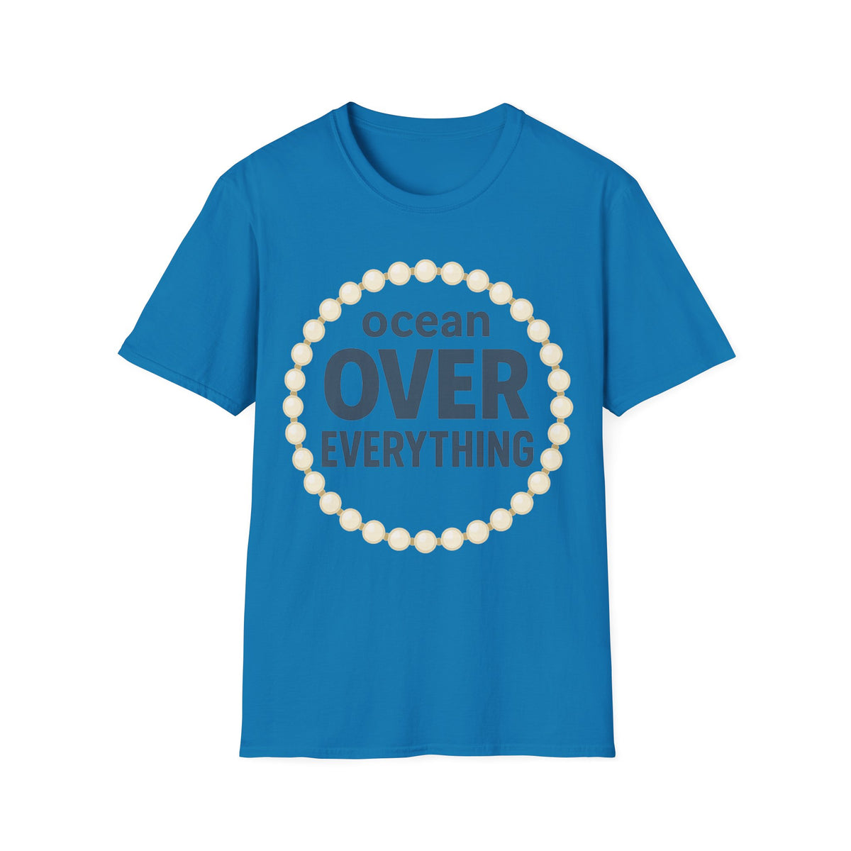 Ocean Over Everything T-Shirt — Minimal Coastal Graphic Tee - Trending Now - September 2026