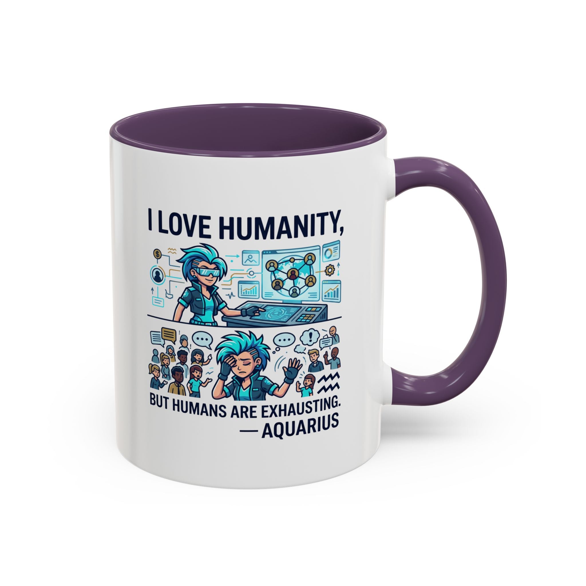 Aquarius Zodiac Coffee Mug — "I Love Humanity, But Humans Are Exhausting" Accent Mug