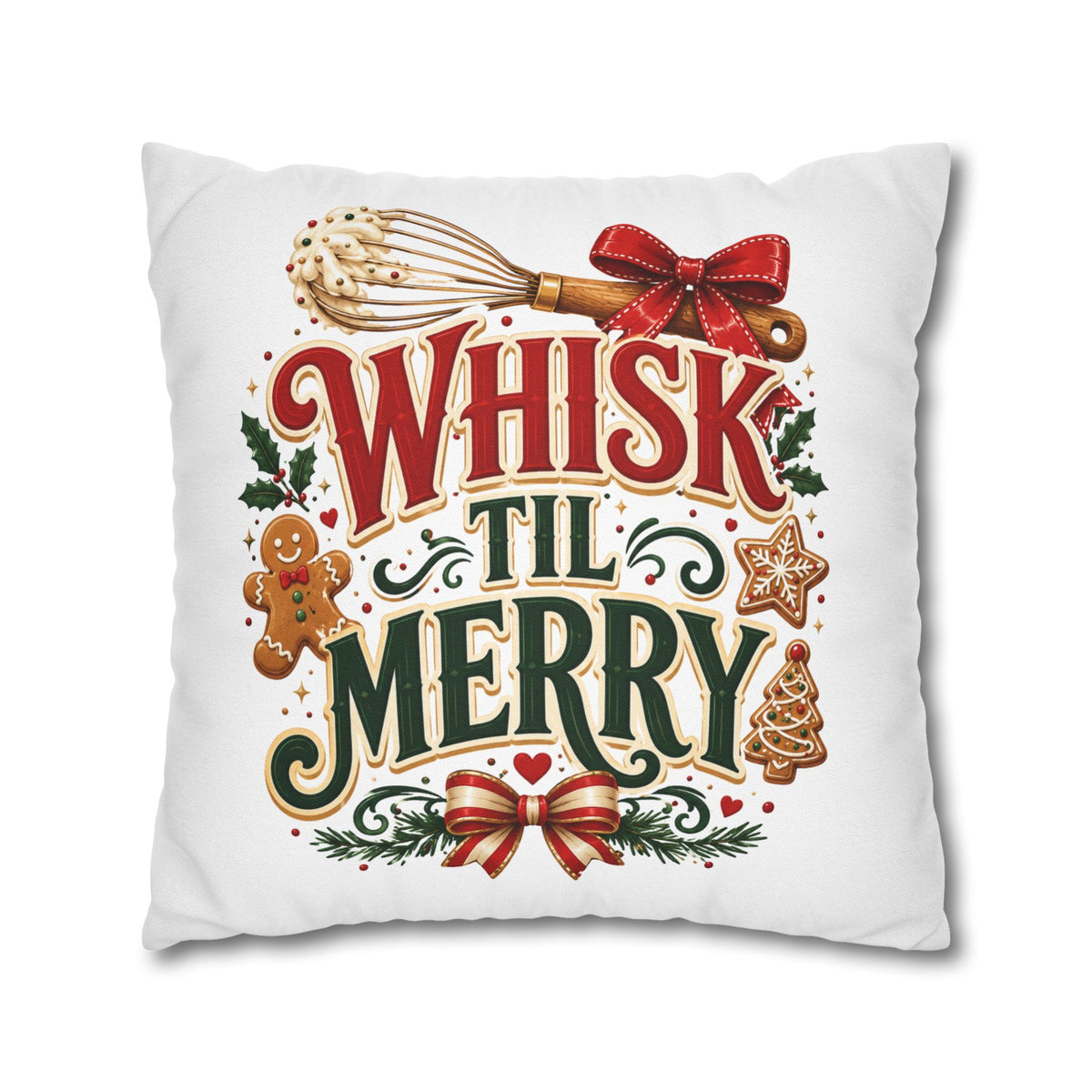 Christmas Whisk 'Til Merry Christmas Pillowcase Spun Square Pillowcase