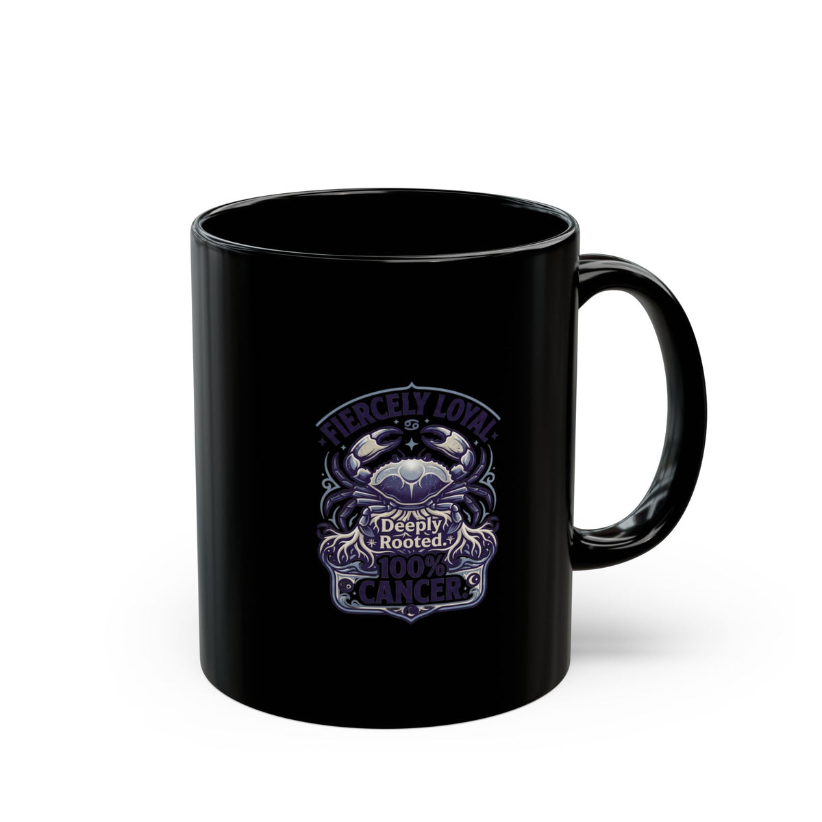 Cancer Zodiac Mug — Fiercely Loyal, Deeply Rooted Black Coffee Cup