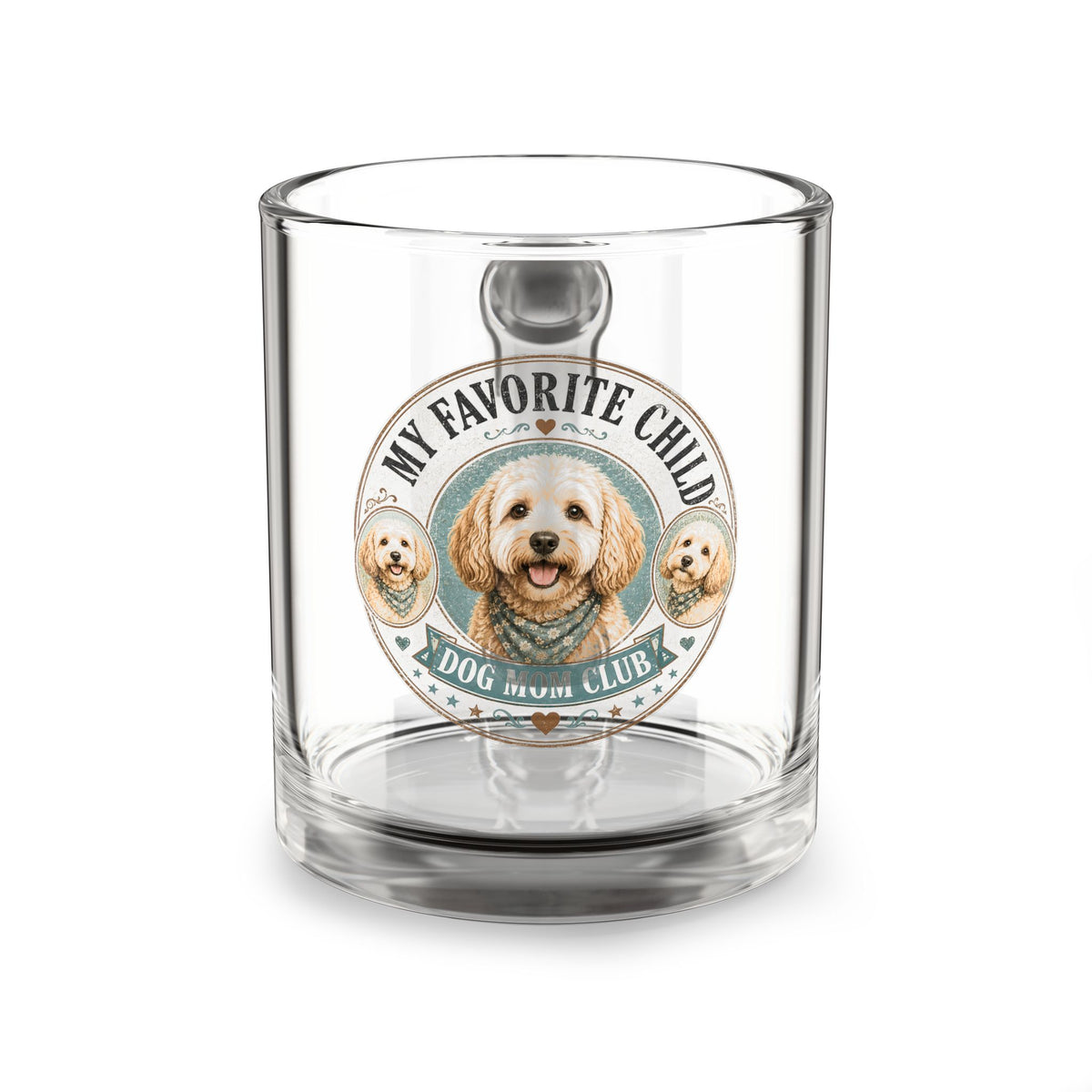 Glass Mug — “My Favorite Child” Dog Mom Club 10oz Clear Coffee Mug