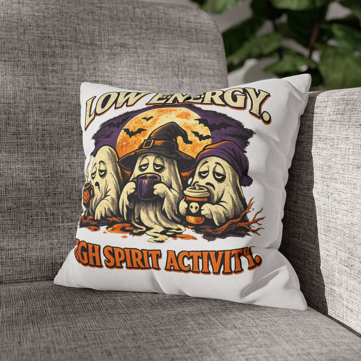Halloween Pillowcase - "Low Energy, High Spirit Activity" Decorative Throw Pillow
