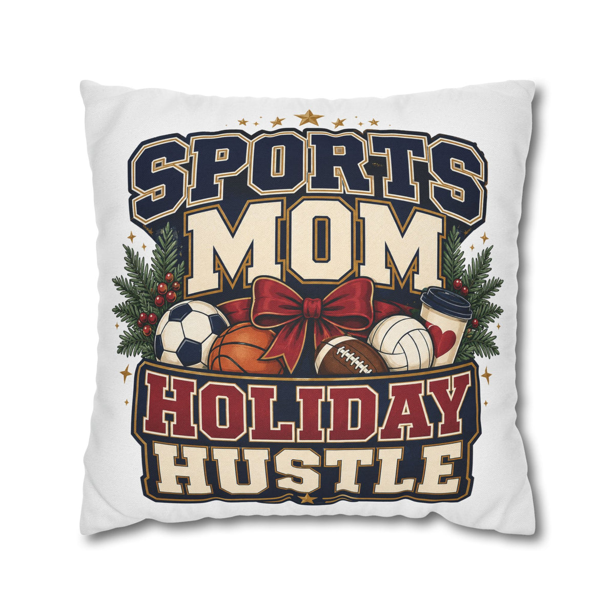 Sports Mom Holiday Hustle Pillowcase Modern Day Christmas