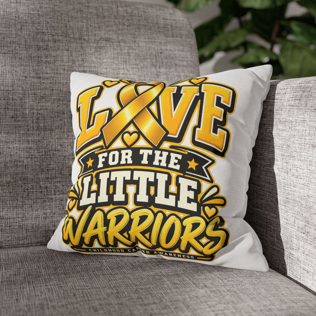 Square Pillow - "Love for the Little Warriors" Childhood Cancer Awareness Pillowcase